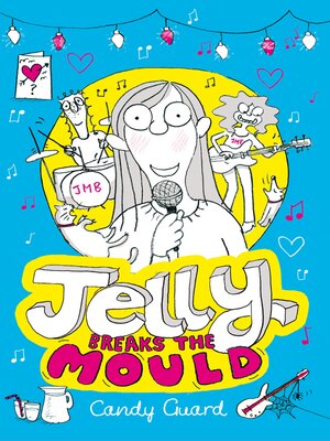 cover image of Jelly Breaks the Mould